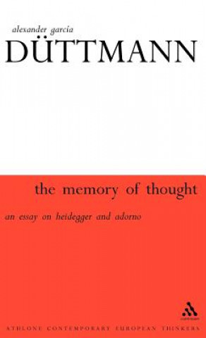 Carte Memory of Thought Alexander Garcia Duttmann