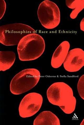 Kniha Philosophies of Race and Ethnicity Peter Osborne