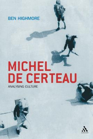 Könyv Michel De Certeau Ben Highmore