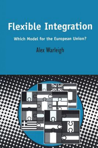 Kniha Flexible Integration Alex J.F. Warleigh-Lack