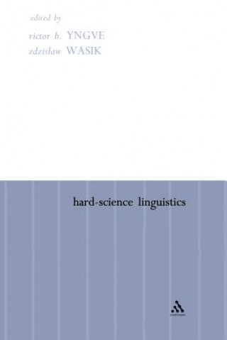 Könyv Hard-Science Linguistics Victor Yngve