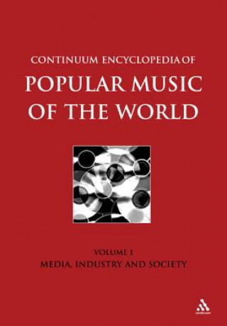 Carte Continuum Encyclopedia of Popular Music of the World, Volume 1 John Shepherd