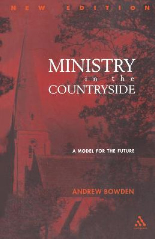 Книга Ministry in the Countryside: Revised Expanded Edition Andrew Bowden