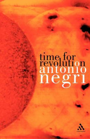 Carte Time for Revolution Antonio Negri