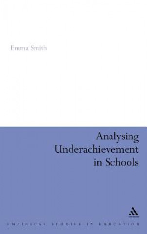 Książka Analysing Underachievement in Schools Emma Smith