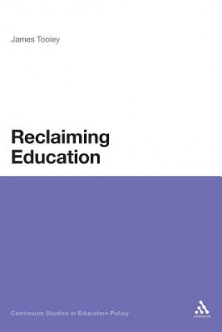 Carte Reclaiming Education James Tooley