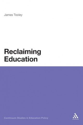 Livre Reclaiming Education James Tooley