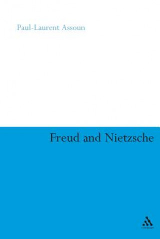 Kniha Freud and Nietzsche Paul-Laurent Assoun