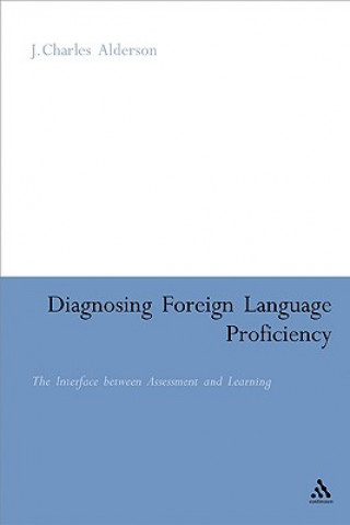 Kniha Diagnosing Foreign Language Proficiency J.Charles Alderson