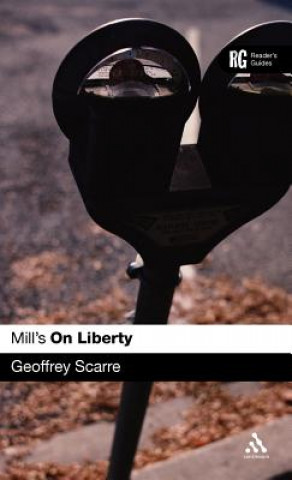 Kniha Mill's 'On Liberty' Geoffrey Scarre