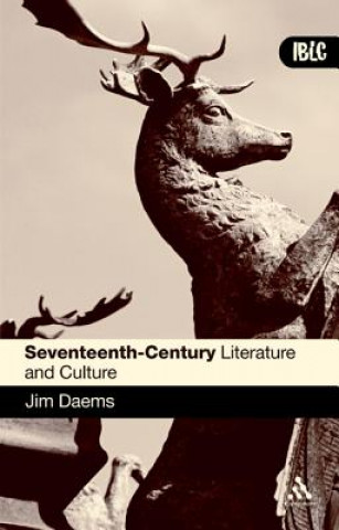 Βιβλίο Seventeenth Century Literature and Culture James Daems