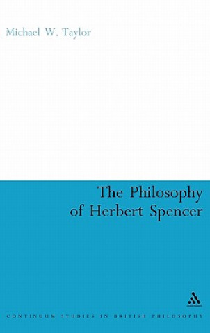 Kniha Philosophy of Herbert Spencer Michael Taylor