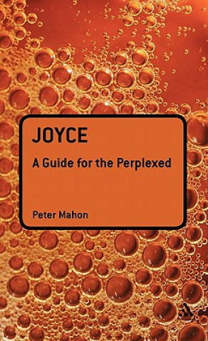 Книга Joyce: A Guide for the Perplexed Peter Mahon