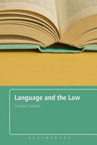 Kniha Language and the Law Sanford A. Schane