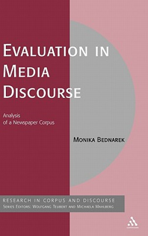 Carte Evaluation in Media Discourse Monika Bednarek