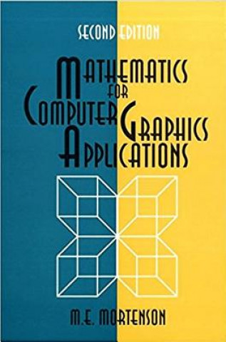 Carte Mathematics for Computer Graphics Applications Michael E. Mortenson