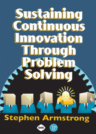 Kniha Problem Solving and Process Management Stephen Armstrong