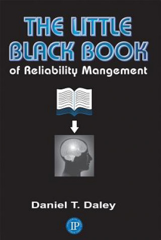 Livre Little Black Book of Reliability Management Daniel T. Daley