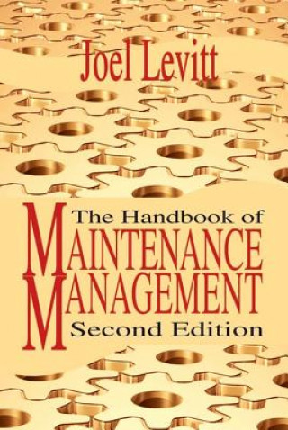 Book Handbook of Maintenance Management Joel Levitt