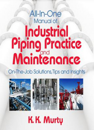 Kniha All-in-one Manual of Industrial Piping Practice and Maintenance K.K. Murty