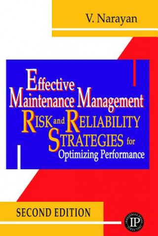 Knjiga Effective Maintenance Management Vee Narayan