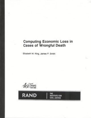 Carte Computing Economic Loss in Cases of Wrongful Death/R-3549-Icj E. King