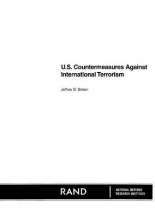 Könyv U.S. Countermeasures against International Terrorism Jeffrey D Simon