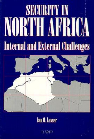 Carte Security in North Africa Ian O. Lesser