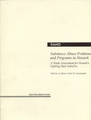 Carte Substance Abuse Problems and Programs in Newark Patricia A. Ebener
