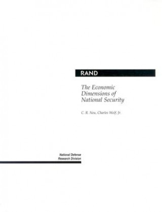 Knjiga Economic Dimensions of National Security Carl Richard Neu