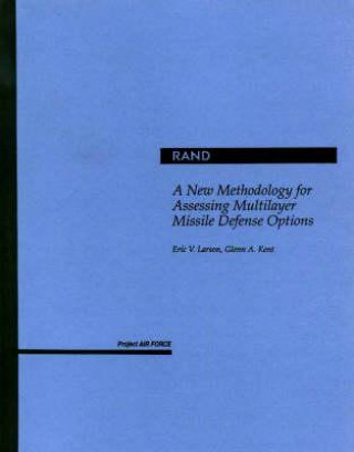 Könyv New Methodology for Assessing Multilayer Missile Defense Options Eric V. Larson