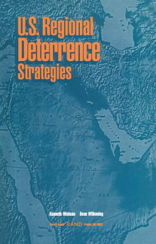Carte U.S.Regional Deterrence Strategies Kenneth Watman