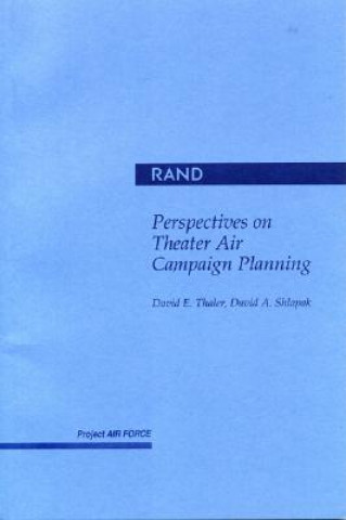 Książka Perspectives on Theater Air Campaign Planning David E. Thaler