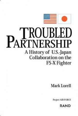 Kniha Troubled Partnership Mark A Lorell