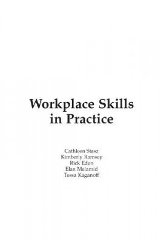 Kniha Workplace Skills in Practice Cathleen Stasz