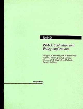 Carte Ism-X Evaluation and Policy Implications Marygail K Brauner