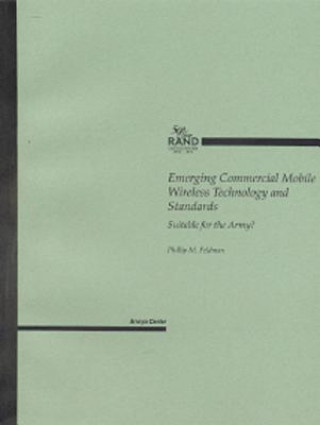 Kniha Emerging Commercial Mobile Wireless Technology and Standards Phillip M. Feldman