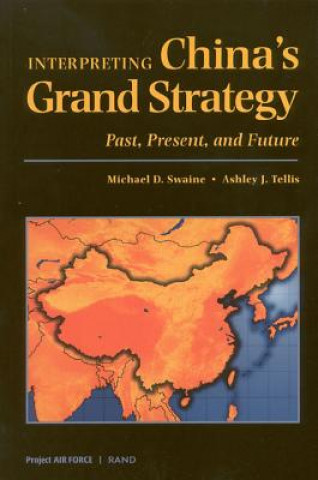 Kniha Interpreting China's Grand Strategy Michael D. Swaine