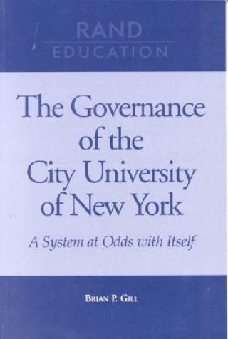 Kniha Governance of the City University of New York Brian P. Gill