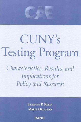 Knjiga CUNY's Testing Program Stephen P. Klein