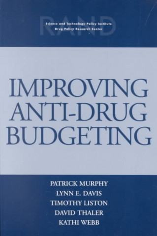 Kniha Improving Anti-drug Budgeting Patrick Murphy