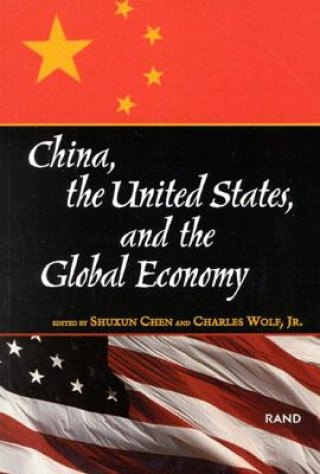 Könyv China, the United States and the Global Economy Shuxun Chen