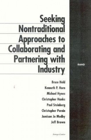 Kniha Seeking Nontraditional Approaches to Collaborating and Partnering with Industry Bruce Held