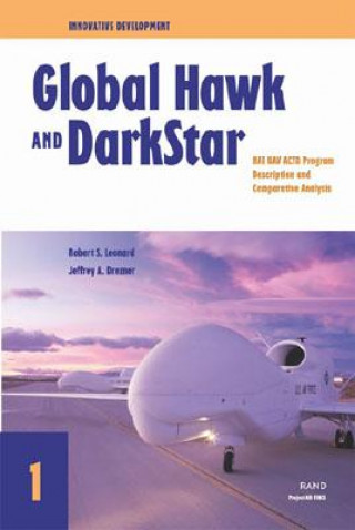 Könyv Innovative Development - Global Hawk and DarkStar Robert S. Leonard