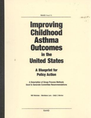 Kniha Improving Childhood Asthma Outcomes in the United States Will Nicholas