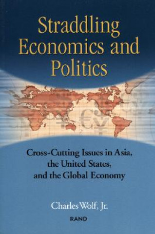 Carte Straddling Economics and Politics Charles Wolf
