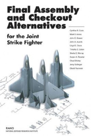 Carte Final Assembly and Checkout Alternatives for the Joint Strike Fighter Cynthia R. Cook