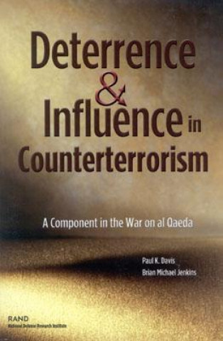 Livre Deterrence and Influence in Counterterrorism Paul K. Davis