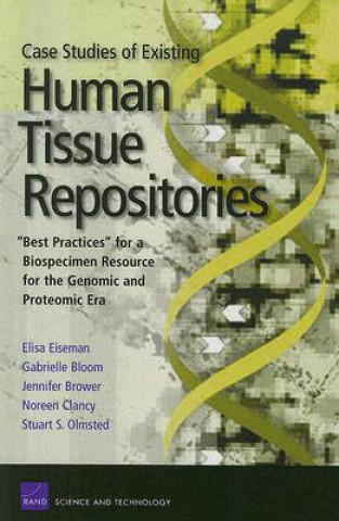 Book Case Studies of Existing Human Tissue Repositories Elisa Eiseman