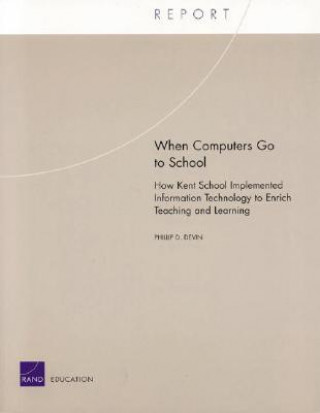 Kniha When Computers Go to School Phillip D. Devin